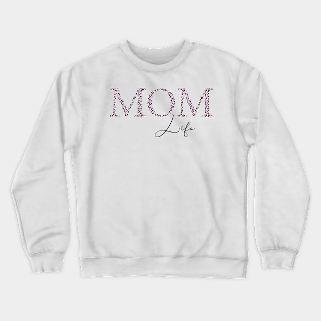 Mom life Crewneck Sweatshirt by Anines Atelier